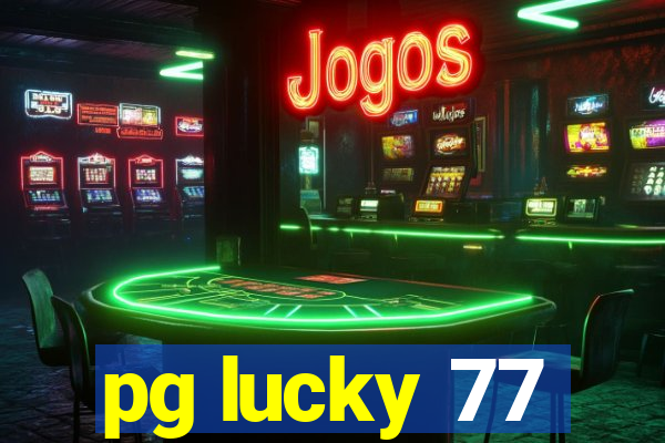 pg lucky 77