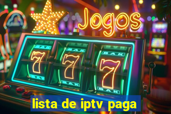 lista de iptv paga