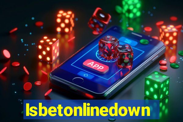 Isbetonlinedown