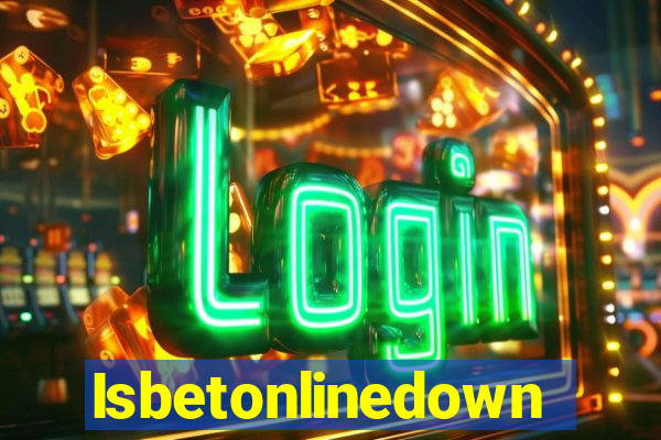 Isbetonlinedown