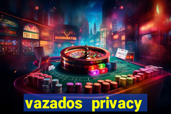 vazados privacy belle belinha