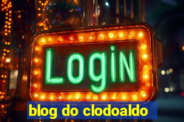 blog do clodoaldo