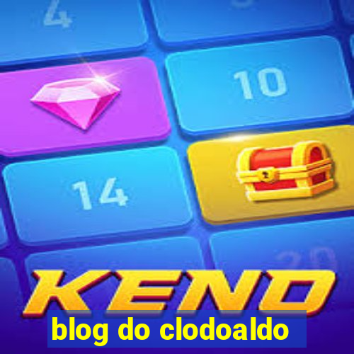 blog do clodoaldo