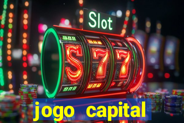 jogo capital download mobile