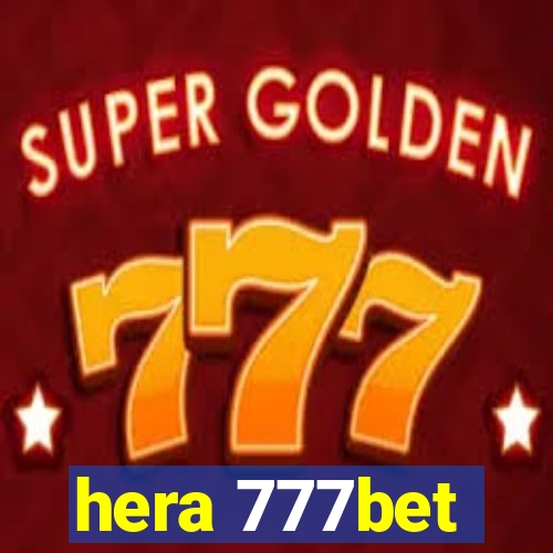 hera 777bet