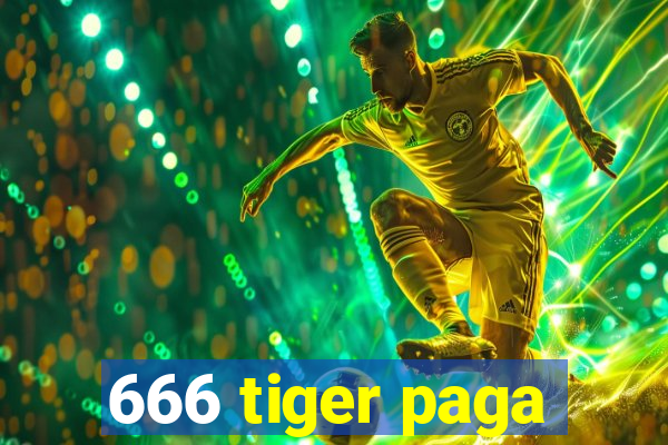 666 tiger paga