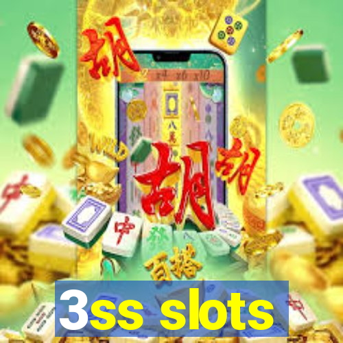 3ss slots