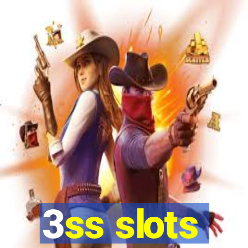 3ss slots