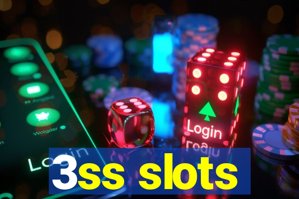 3ss slots