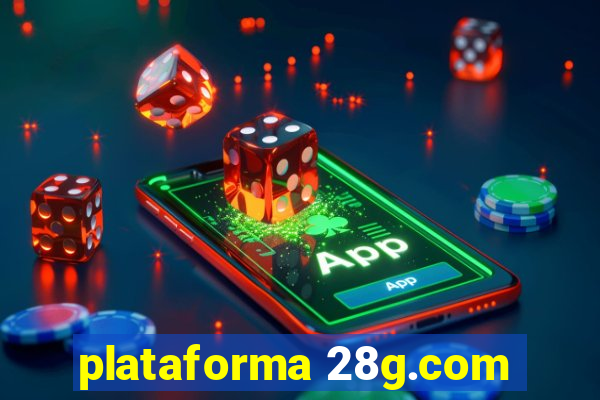 plataforma 28g.com