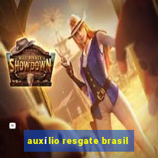 auxílio resgate brasil