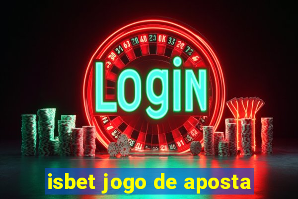 isbet jogo de aposta