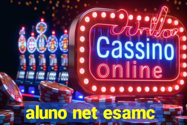 aluno net esamc