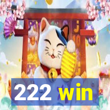 222 win