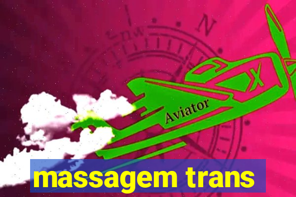 massagem trans