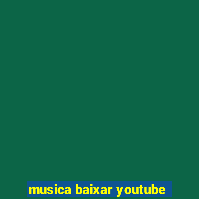 musica baixar youtube