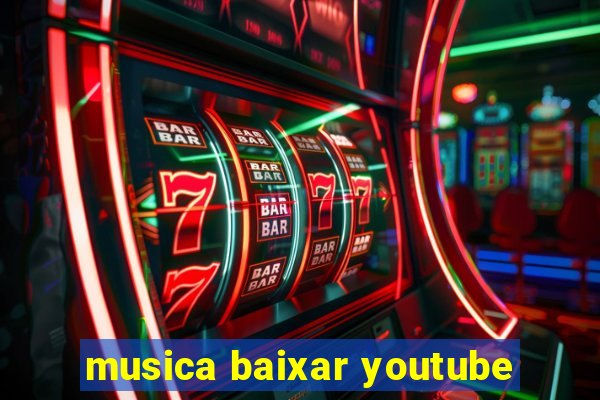 musica baixar youtube