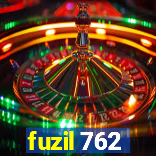 fuzil 762