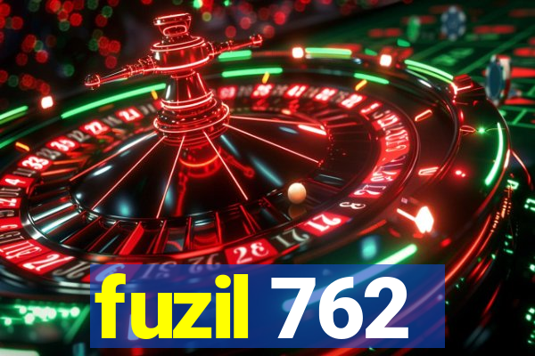 fuzil 762