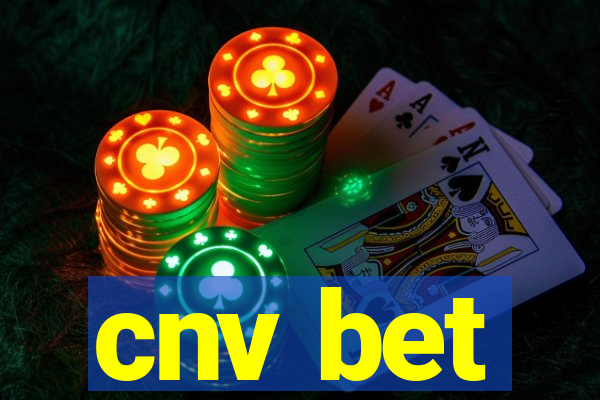 cnv bet