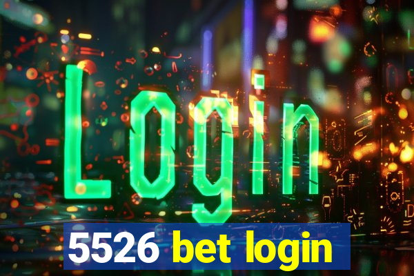 5526 bet login