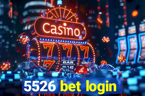 5526 bet login