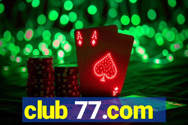 club 77.com