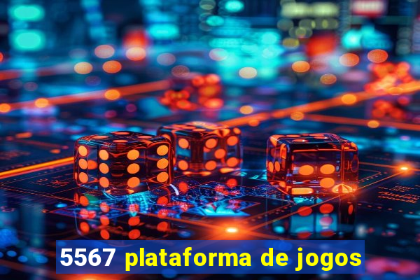 5567 plataforma de jogos