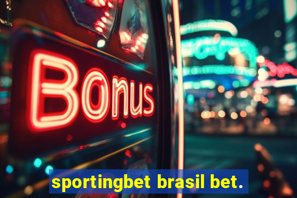 sportingbet brasil bet.