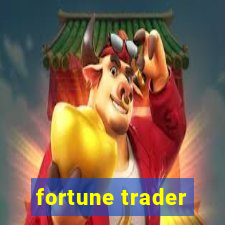 fortune trader