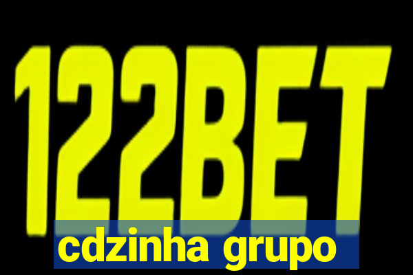 cdzinha grupo