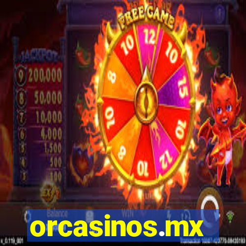 orcasinos.mx