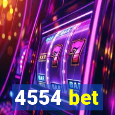 4554 bet