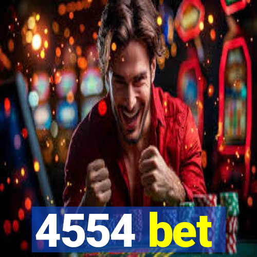 4554 bet