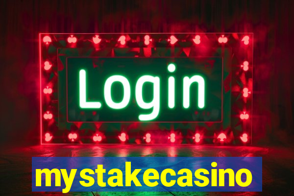 mystakecasino