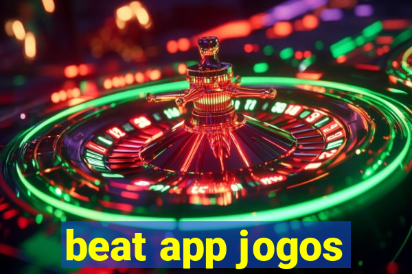 beat app jogos