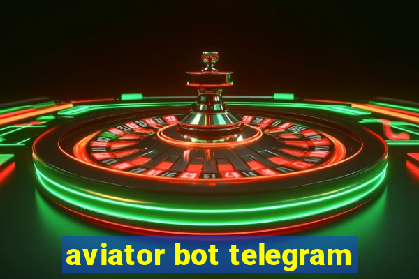 aviator bot telegram