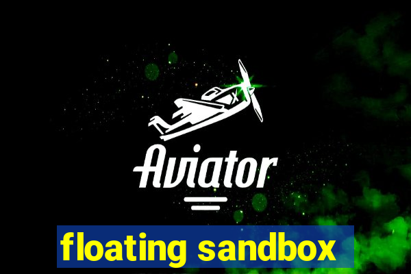 floating sandbox