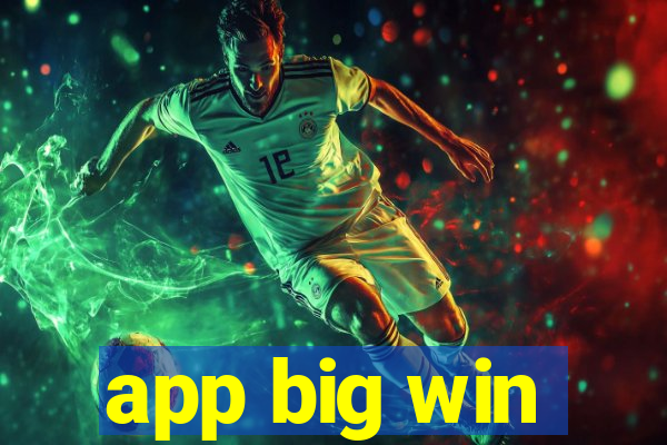 app big win