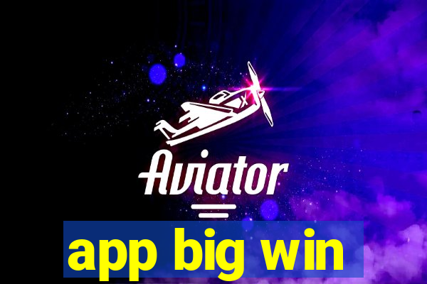 app big win