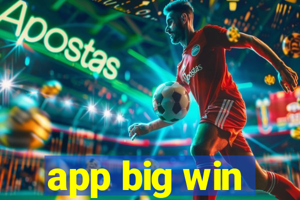 app big win