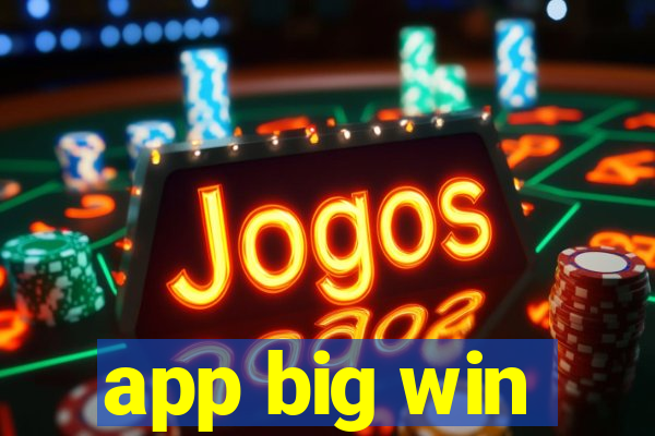 app big win