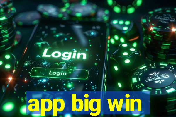 app big win