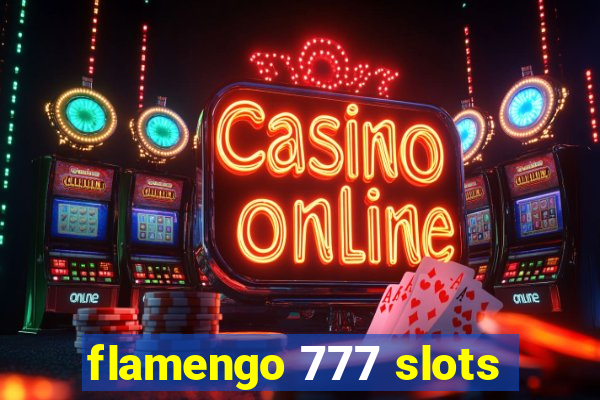 flamengo 777 slots