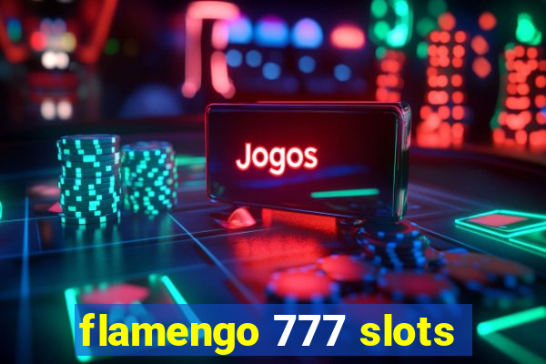 flamengo 777 slots