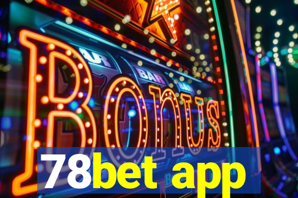 78bet app