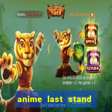 anime last stand tier list