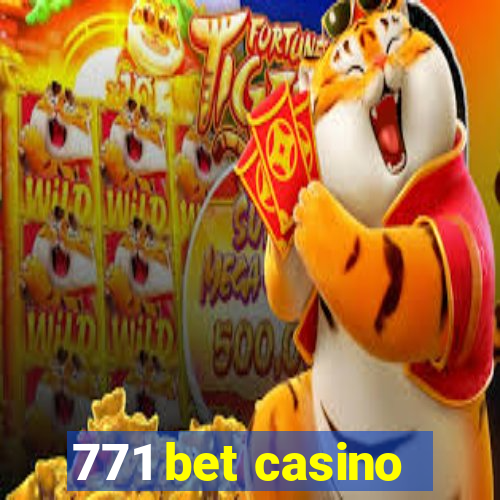 771 bet casino