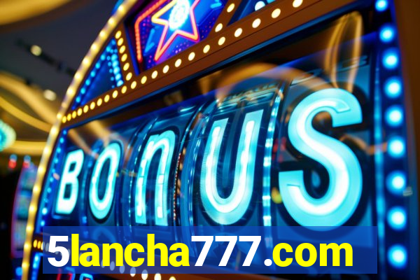 5lancha777.com