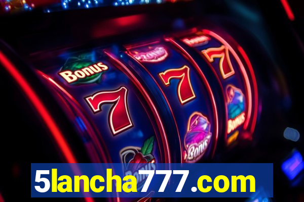 5lancha777.com